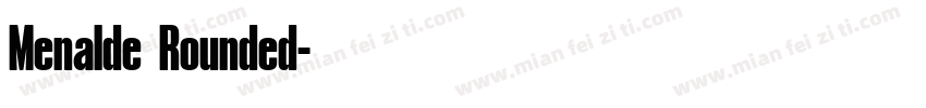 Menalde Rounded字体转换